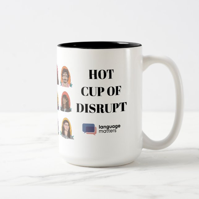 " Hot Cup of Disrupt" Mug by Language Matters Två-Tonad Mugg (Höger)