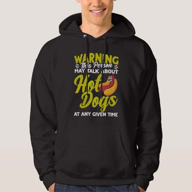 Hot Dog Adult Humor Talk About Hot Dogs Hoodie (Framsida)