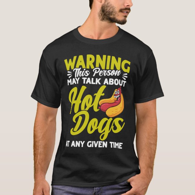 Hot Dog Adult Humor Talk About Hot Dogs T Shirt (Framsida)