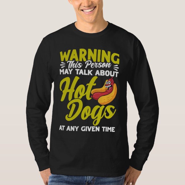 Hot Dog Adult Humor Talk About Hot Dogs T Shirt (Framsida)
