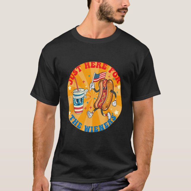 Hot Dog funny I'm Just Here For The Wieners 4th Of T Shirt (Framsida)
