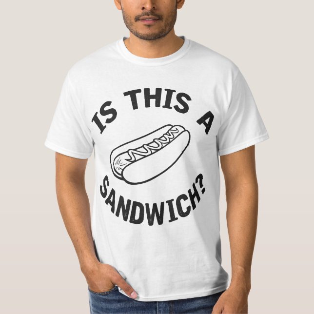 Hot Dog Is This 567 8sandwih T Shirt (Framsida)