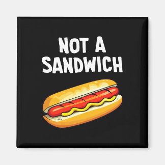 Hot dog not a sandwich performance magnet