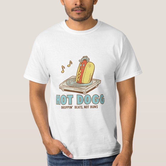 Hot Dogg – Droppin’ Beats, Not Buns Funny Tee (Framsida)