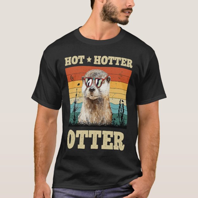 Hot Hotter Otter   Humor Fun Men Kids Boys Otters T Shirt (Framsida)