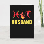 Hot Husband Kort<br><div class="desc">Hot husband a funny chilli saying for the hot husband of sharp food loves,  like peppers spicy sauces,  fiery food,  mexican or asian cuisine like.</div>