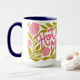 Hot Momma Mother's Day 15 oz Mug Mugg