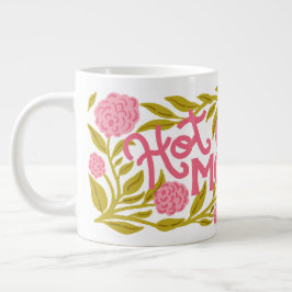 Hot Momma Mother's Day Jumbo Mug Mugg