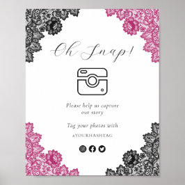 Hot Pink Black Oh Snap Social Media Wedding Sign Poster