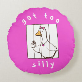 Hot Pink Got too Silly Funny Goose Rund Kudde