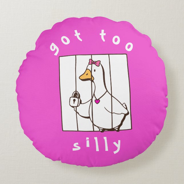 Hot Pink Got too Silly Funny Goose Rund Kudde (Framsidan)