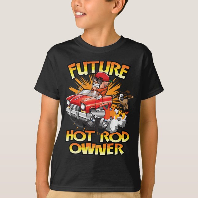 Hot rod Classic Car Future Owner Hot rod T Shirt (Framsida)