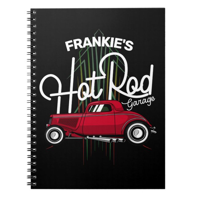 Hot rod Garage CUSTOM NAME Deluxe Streck bil Anteckningsbok (Framsidan)