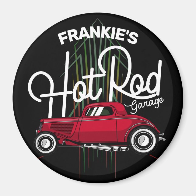 Hot rod Garage CUSTOM NAME Deluxe Streck bil Magnet (Framsidan)
