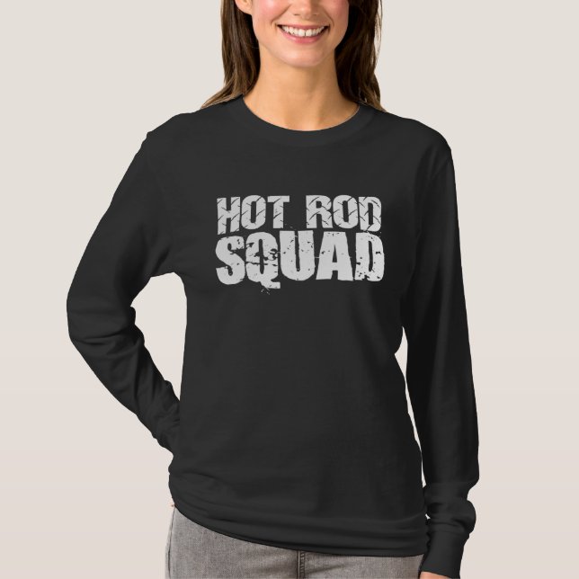 HOT ROD RACING Squad Team Car Club T Shirt (Framsida)