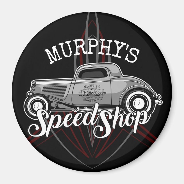 Hot rod Speed Shop CUSTOM NAME Streck Garage Magnet (Framsidan)