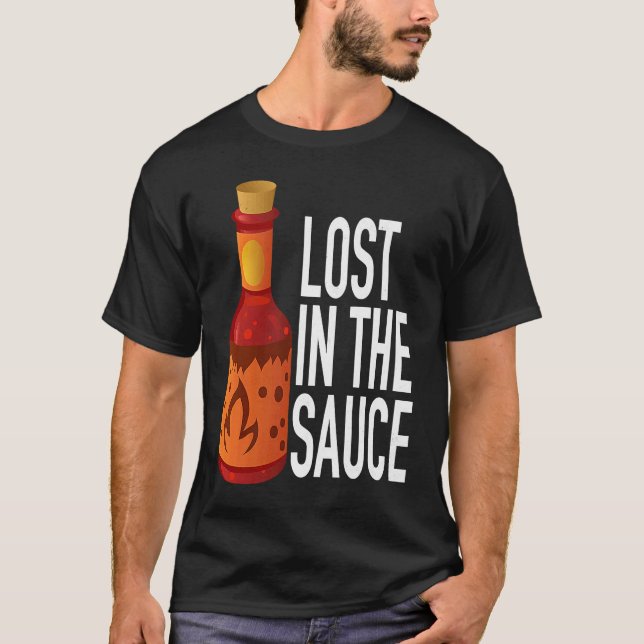 Hot Sauce Lost In The Sauce T Shirt (Framsida)