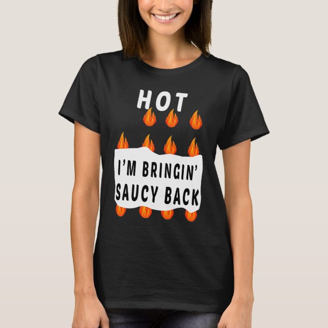 HOT SAUCES I'm Bringin' Saucy back Group Halloween T Shirt (Framsida)