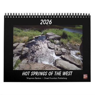 Hot Springs Of The West Calendar 2026 Calendar Kalender