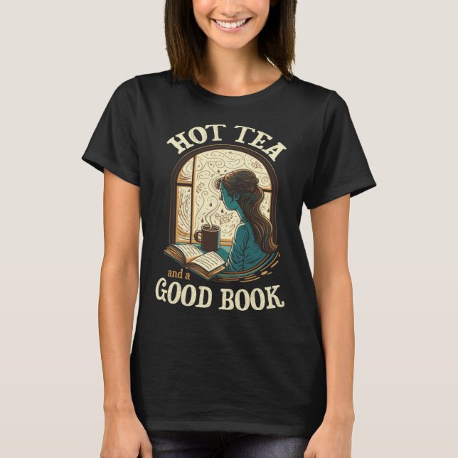 Hot Tea and a Good Book Reader Drinking Window Cal T Shirt (Framsida)