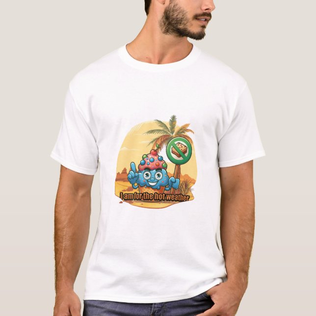 Hot Weather Hero T Shirt (Framsida)