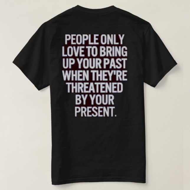 Hota genom din nuvarande t-shirt (Design baksida)