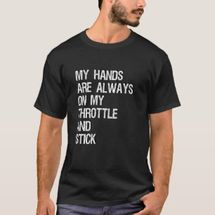 Hotas Händer på gränsen och Stick innuendo För man T Shirt
