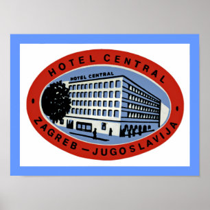 Hotel Central Zagreb Poster