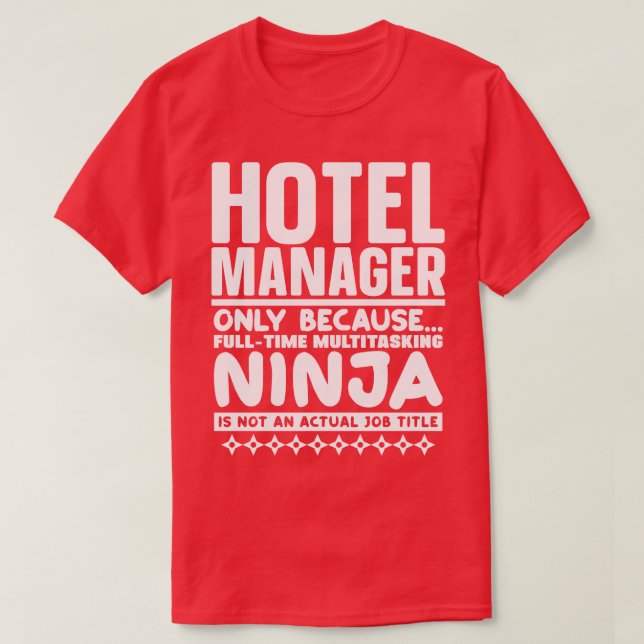 Hotel Manager Ninja T Shirt (Design framsida)