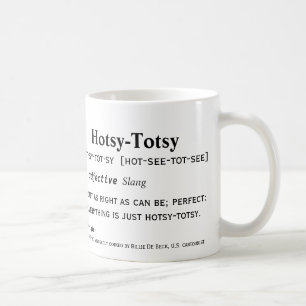 Hotsy-Totsy Kaffemugg
