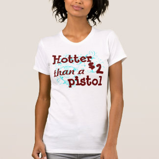Hotter än enskjorta för $2 pistol tee