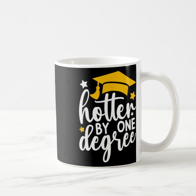 Hotter by One Graree Funny Studenten 2025 Kaffemugg (Höger)