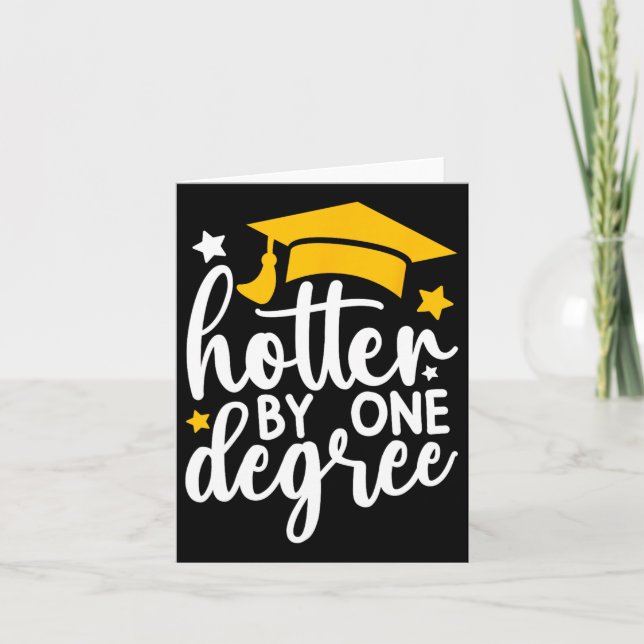Hotter by One Graree Funny Studenten 2025 Kort (Framsida)