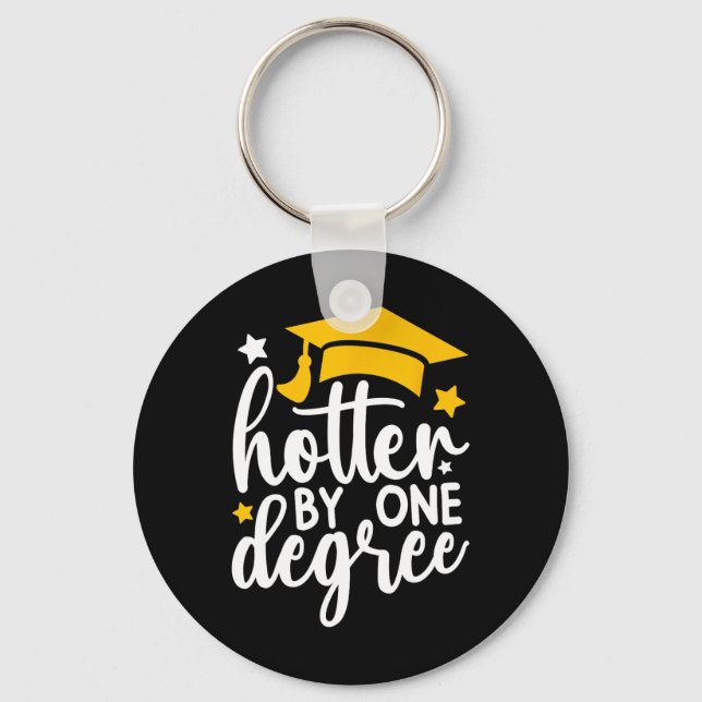 Hotter by One Graree Funny Studenten 2025 Nyckelring (Framsida)
