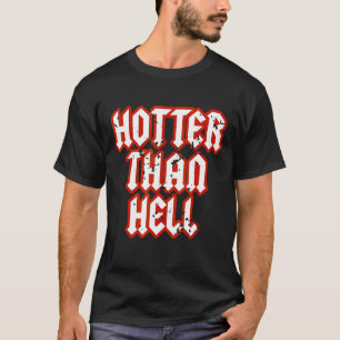 Hotter Than Fan Gothic Hett Söt Girl Grunge Roc T Shirt