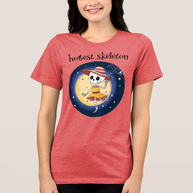 Hottest Skeleton Halloween Shirt Cute och Funny T (Framsida)