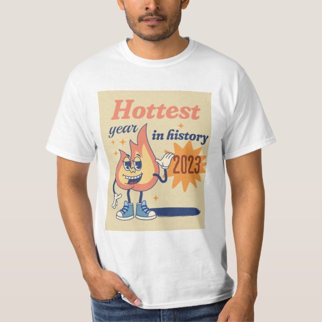 Hottest year in history t shirt (Framsida)