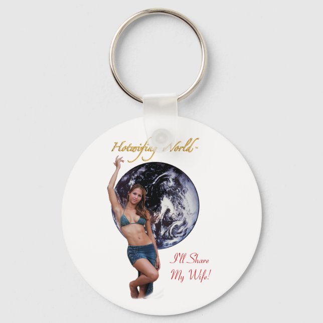 Hotwifing World, jag ska dela min fru! Nyckelring (Framsida)
