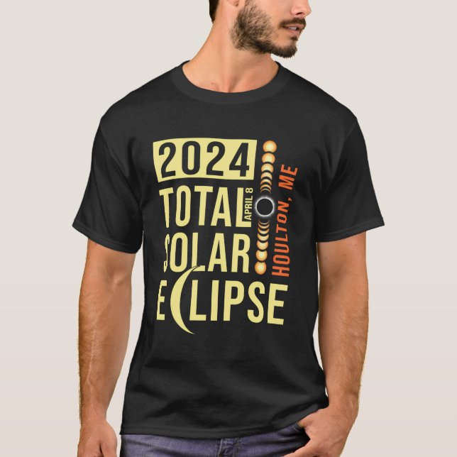 Houlton Maine Total Solar Eclipse April 8 2024 T Shirt (Framsida)