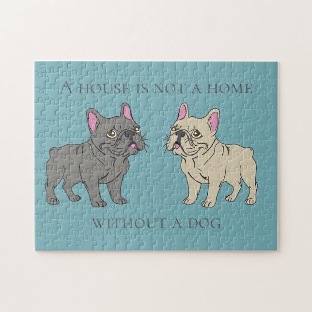 House is not a home without a dog pussel (Horisontell)