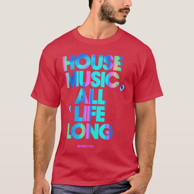 House Music All Life Longtylish DJ Music Älskare f T Shirt (Framsida)