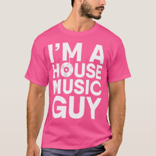 House Music Älskare - Edm Dj Gift För manar T Shirt
