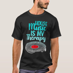 House Music är My Therapy Retro House Music T Shirt