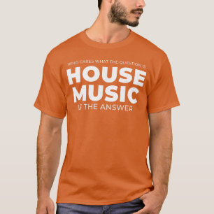House Music Citat EDM DJ Rave tjej tjej T Shirt