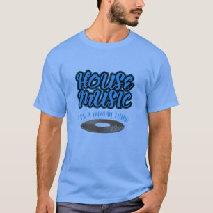 House Music Det är en mänsklig sak T Shirt