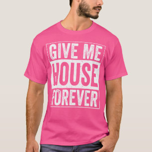 House Music Edm Dj Raver T Shirt