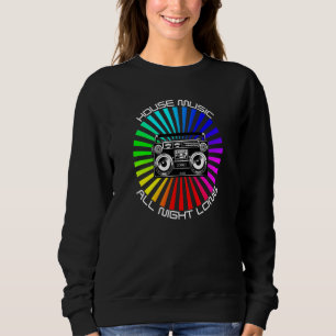 House Music Hela Natten Lång Dans Festival Rave Bo T Shirt