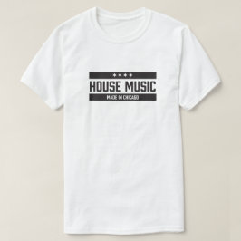 House Music Made i Chicago Tee Shirt