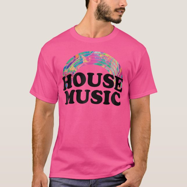 House Music - Psychedelic Rainbow Edm Älskare T Shirt (Framsida)