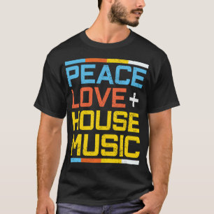 House Music Vintage Retro Fredskärlek Edm T Shirt